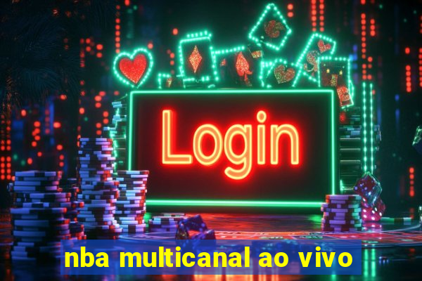 nba multicanal ao vivo